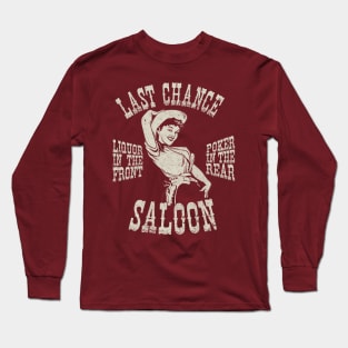 Last Chance Saloon Long Sleeve T-Shirt